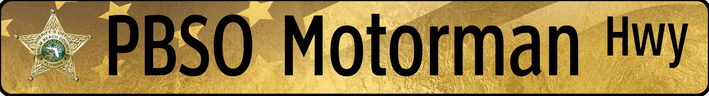 PBSO Motorman Hwy Sign – My Store